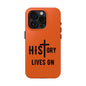 HIStory Lives On, Phone Cases - orange