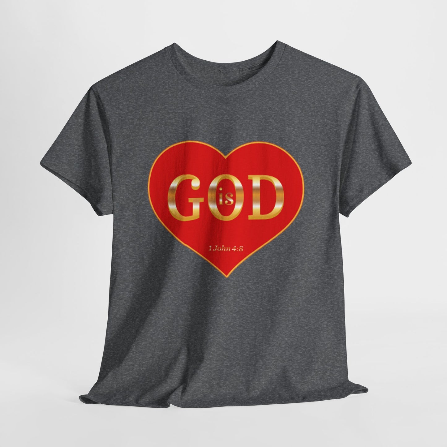 God is Love - Unisex Heavy Cotton Tee