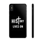 HIStory Lives On, Phone Cases - black & white