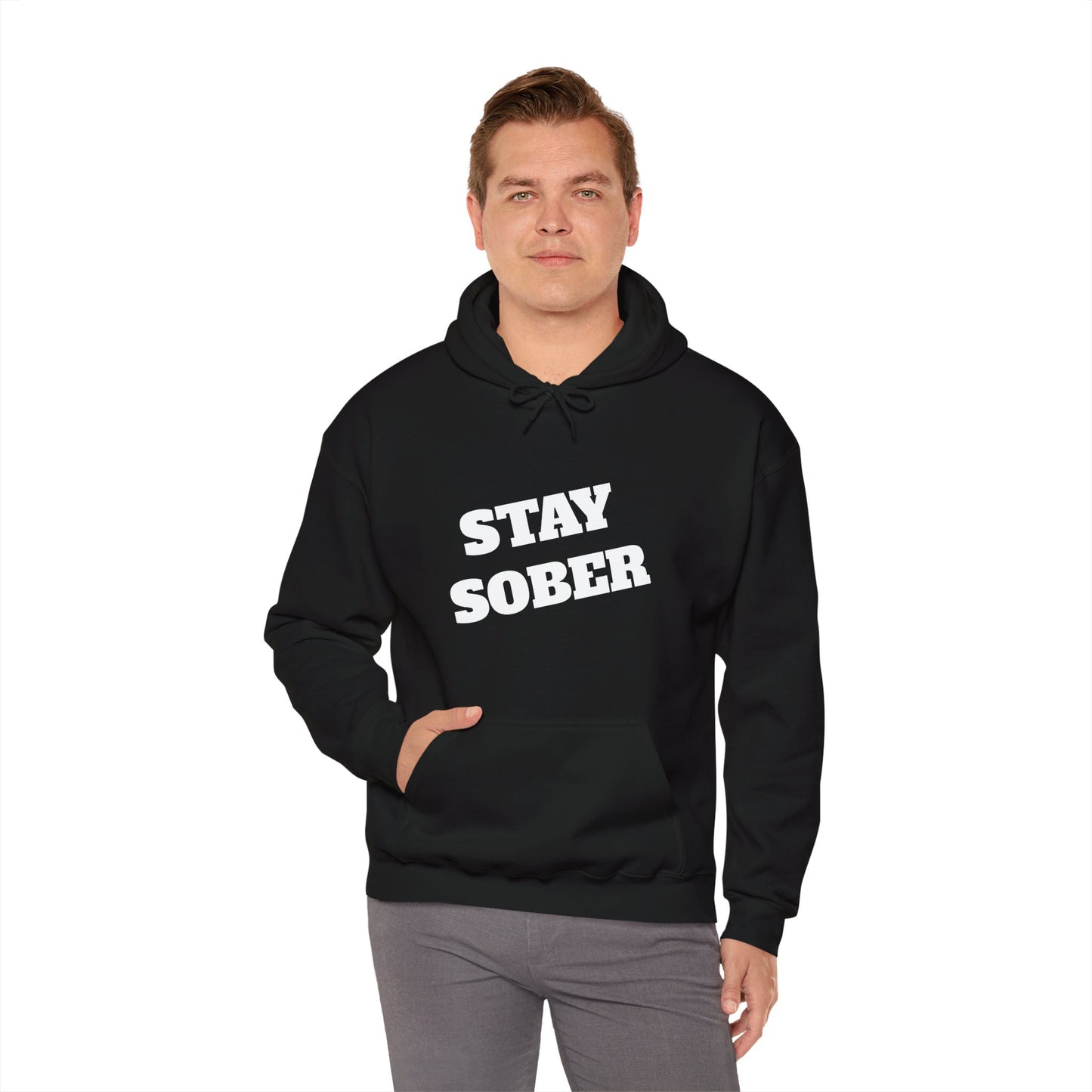 Stay Sober Hooded Sweatshirt, Christian gift, encouragement
