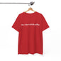 No, I Don't Drink Coffee Unisex t-shirt, fun
