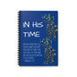 In His Time, Romans 8:28, Spiral Notebook, Ruled Line, dark blue
