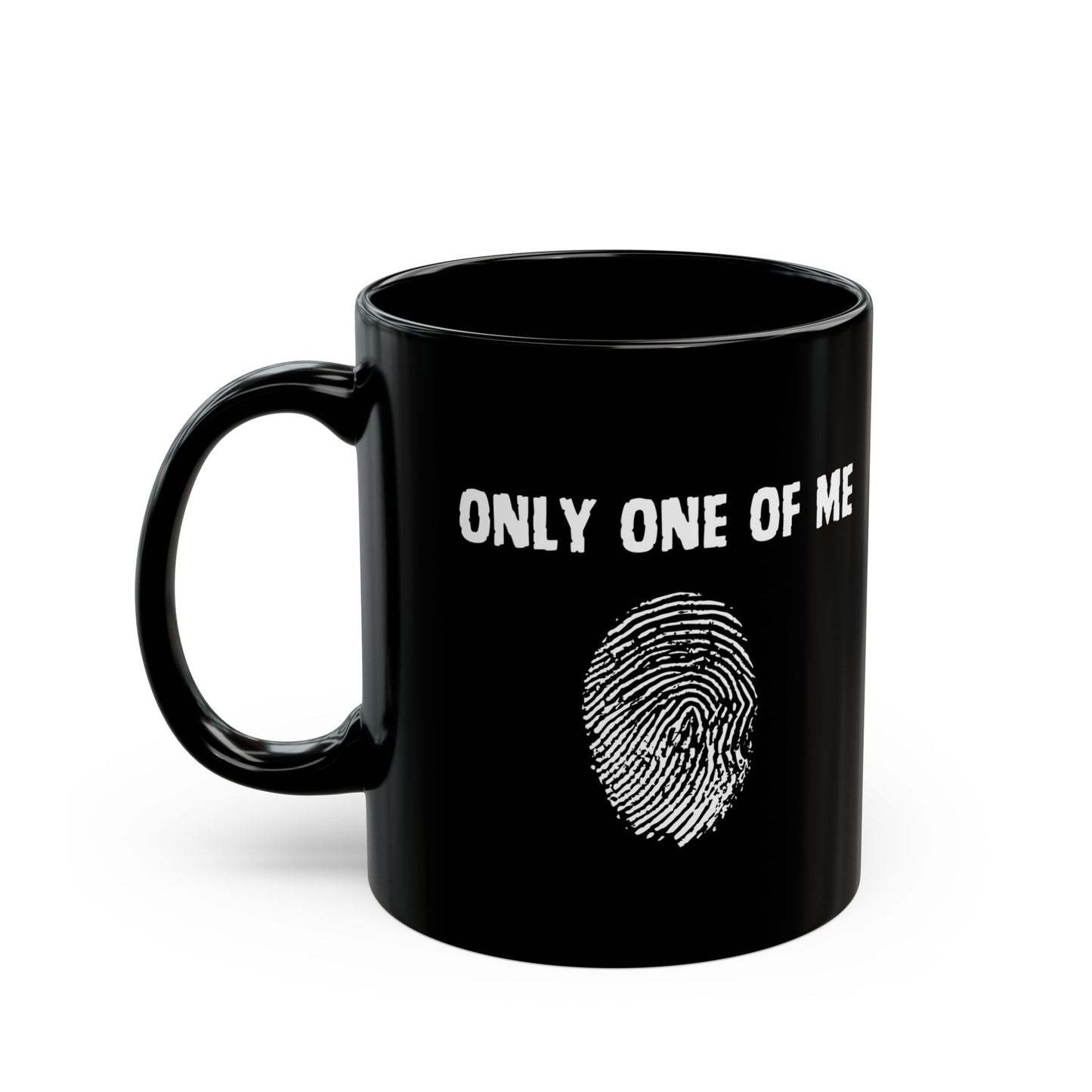 Only One of Me, Black Mug (11 oz, 15 oz)