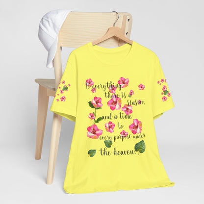 To Everything There Is A Season Pink Flowers, sleeve design, Bella+Canvas, T-shirt, spring