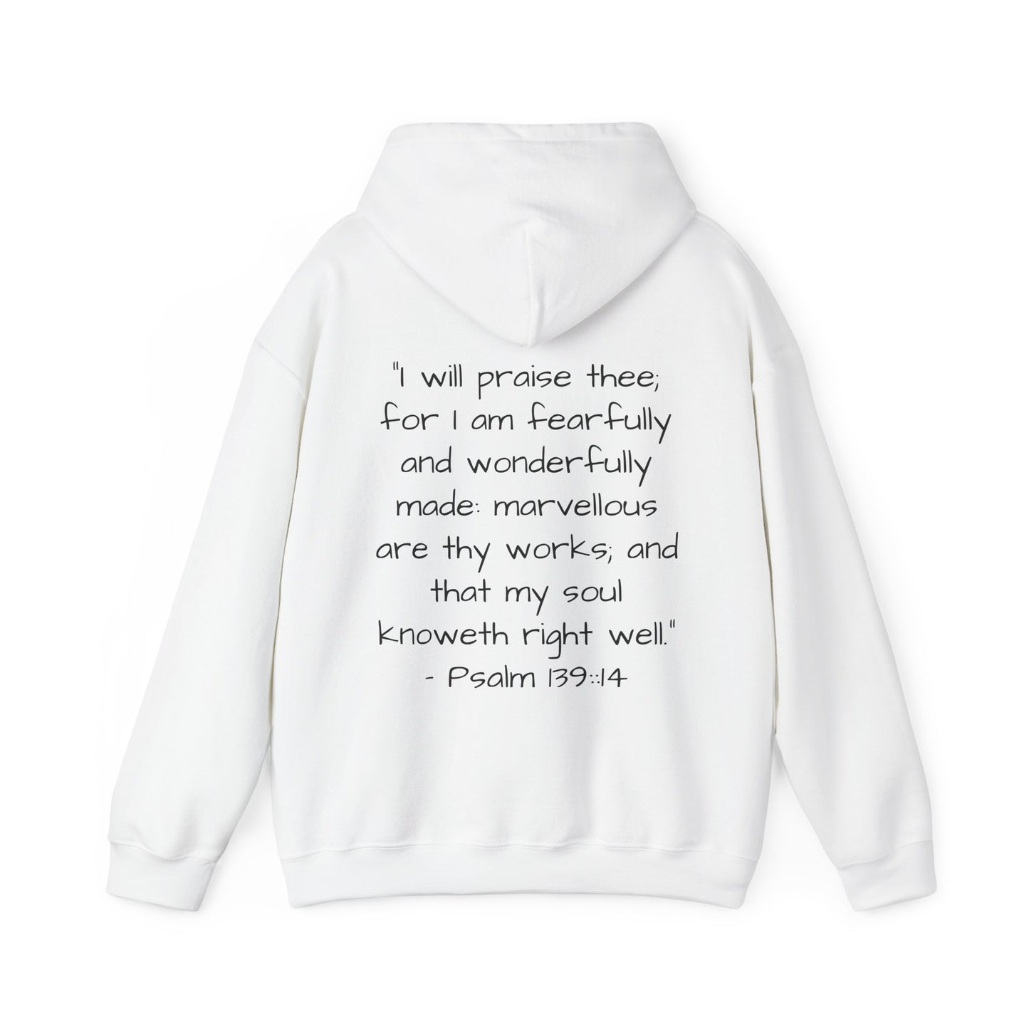 Unisex Hooded Sweatshirt, Only One of Me with scripture, Psalm 139:14 on back
