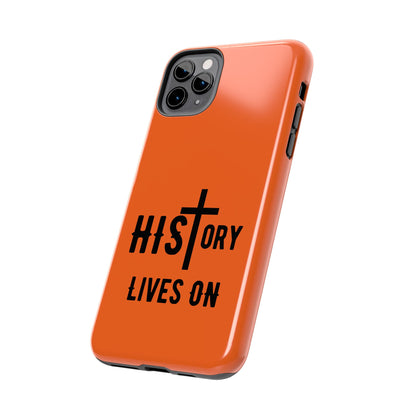 HIStory Lives On, Phone Cases - orange