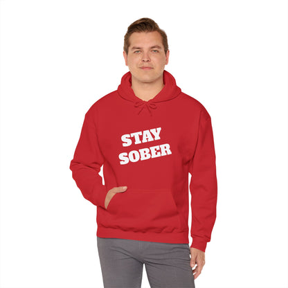 Stay Sober Hooded Sweatshirt, Christian gift, encouragement