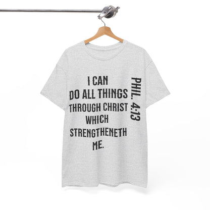 All things through Christ, Unisex Heavy Cotton Tee, Philippians 4:13