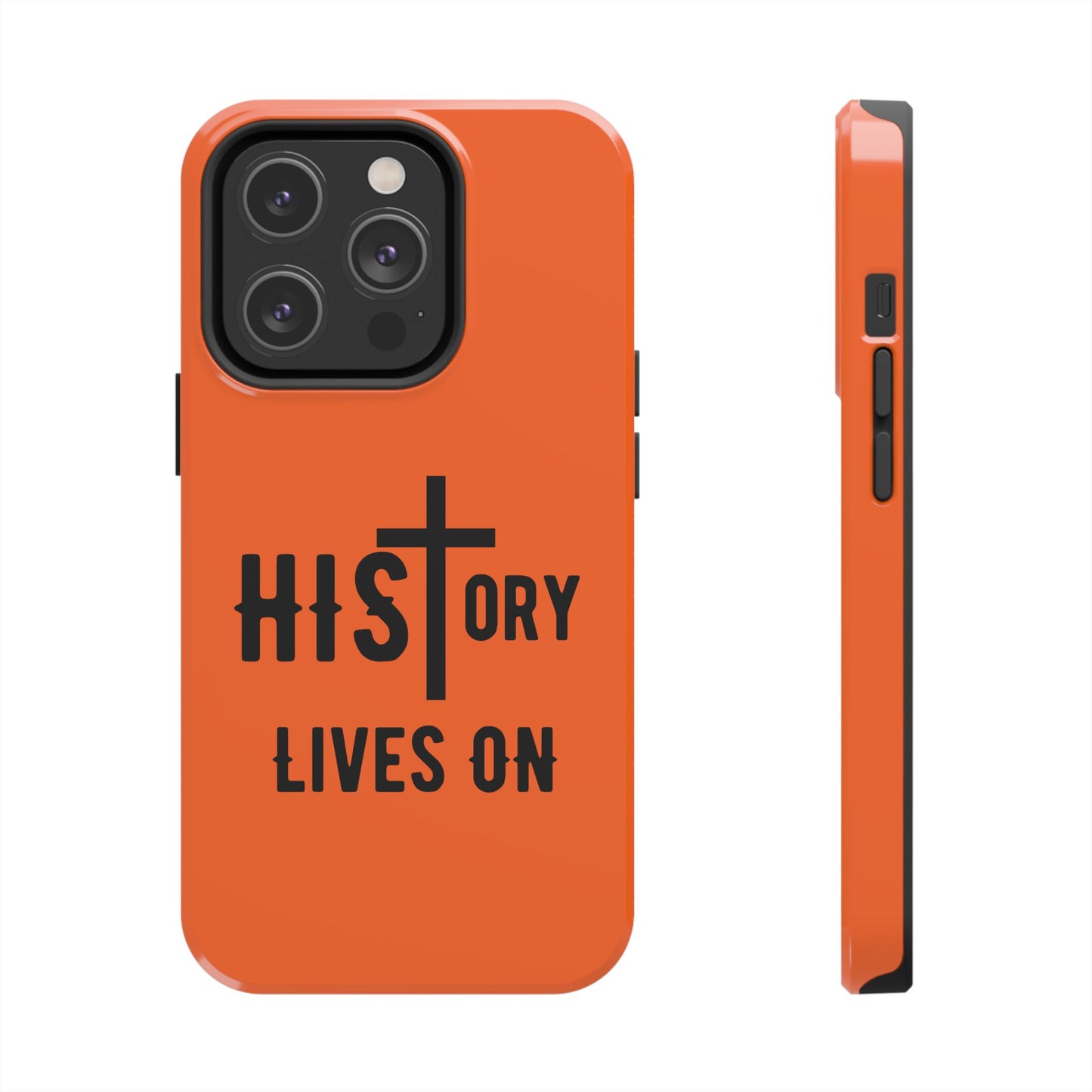 HIStory Lives On, Phone Cases - orange