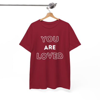 You Are Loved Unisex Heavy Cotton Tee