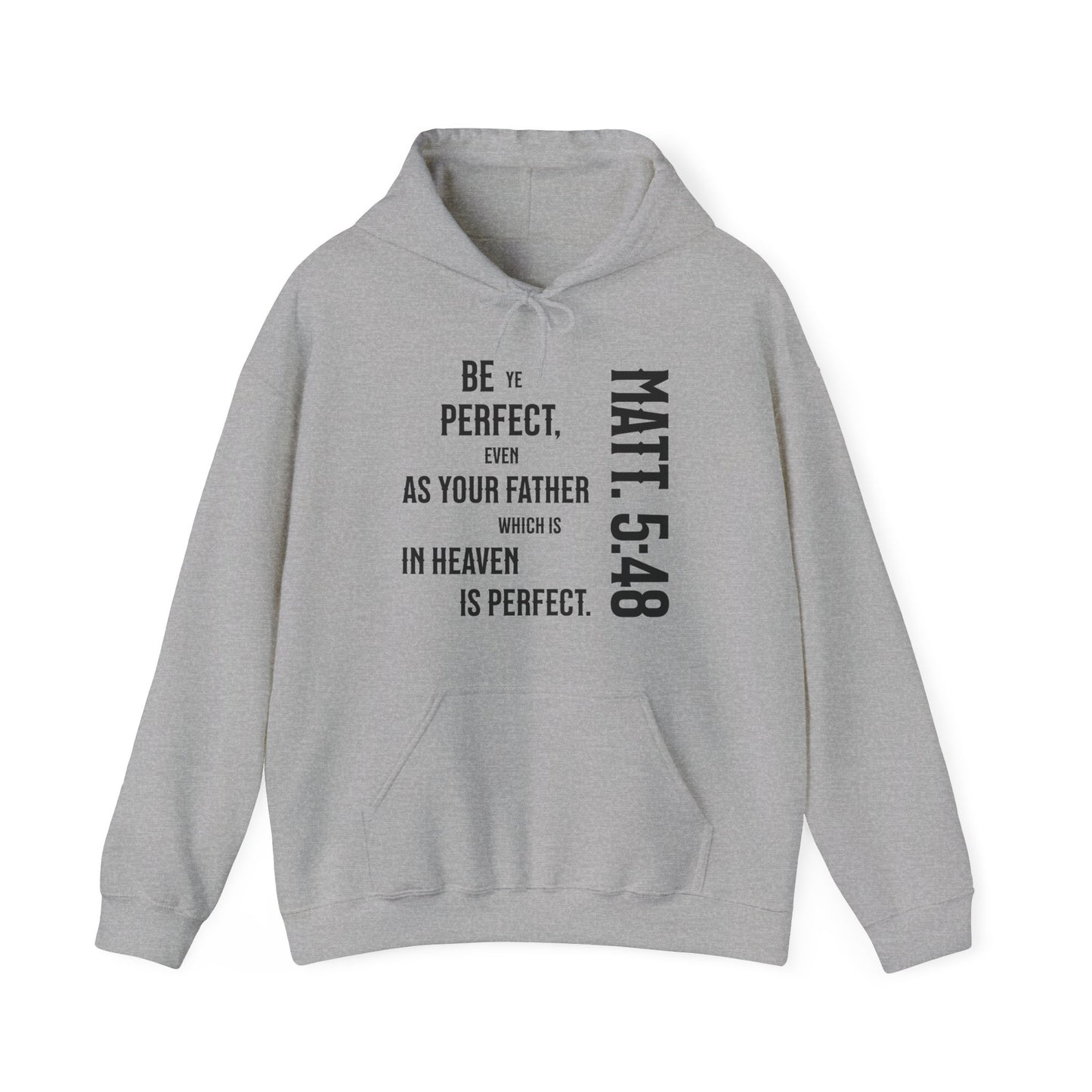 Be Perfect - Matthew 5:48 Unisex Heavy Blend™ Hooded Sweatshirt