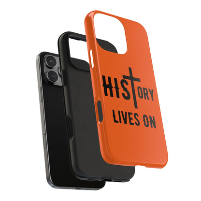 HIStory Lives On, Phone Cases - orange