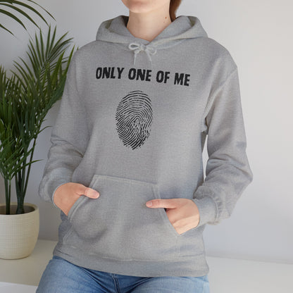 Only One Of Me Unisex Hooded Sweatshirt, gift for him or her
