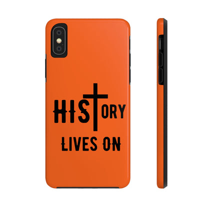 HIStory Lives On, Phone Cases - orange