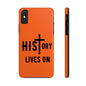 HIStory Lives On, Phone Cases - orange