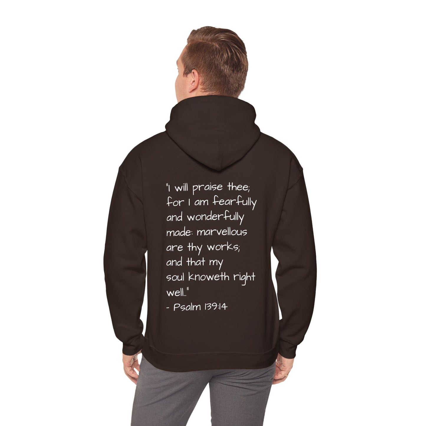 Unisex Hooded Sweatshirt, Only One of Me with scripture, Psalm 139:14 on back