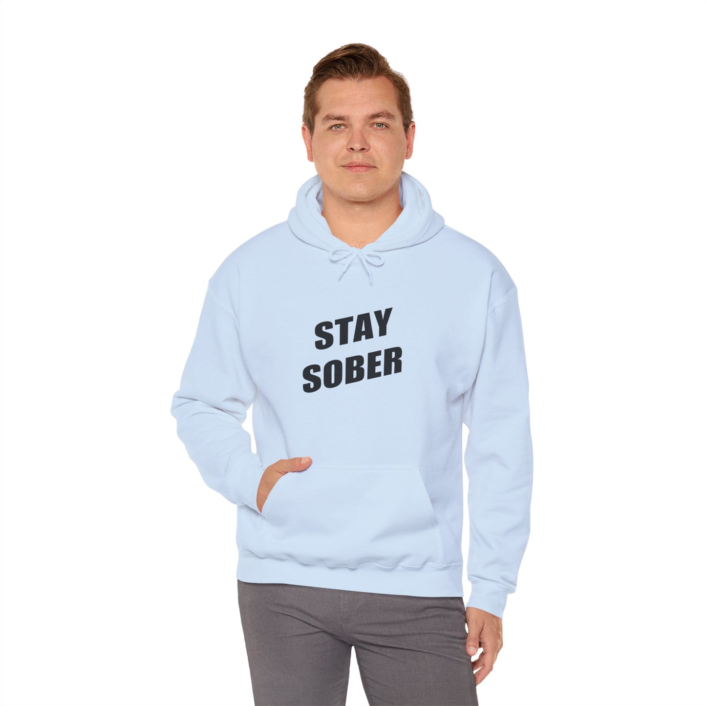 Stay Sober Hooded Sweatshirt, Christian gift, encouragement