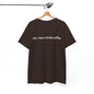 No, I Don't Drink Coffee Unisex t-shirt, fun