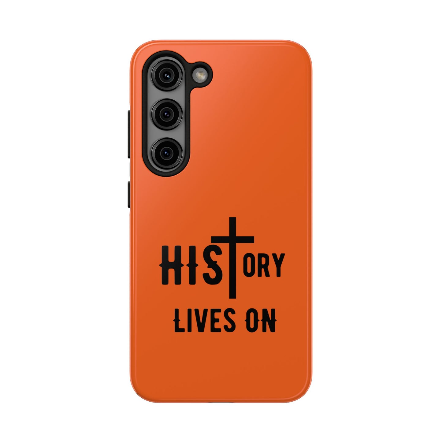 HIStory Lives On, Phone Cases - orange