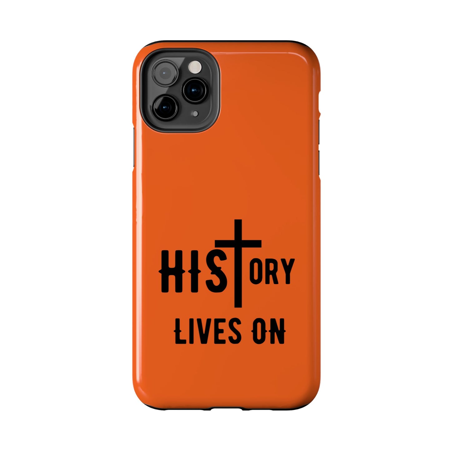 HIStory Lives On, Phone Cases - orange