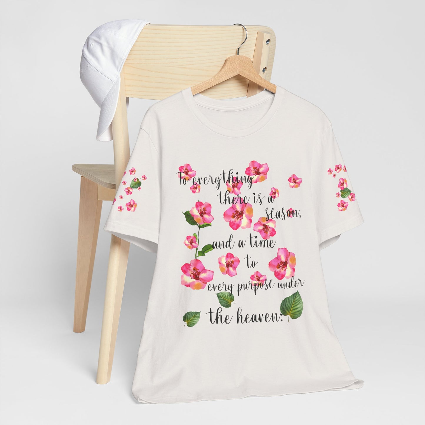 To Everything There Is A Season Pink Flowers, sleeve design, Bella+Canvas, T-shirt, spring
