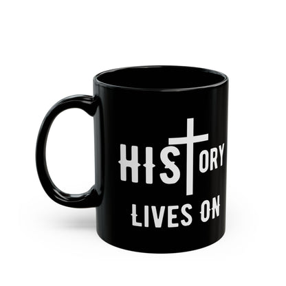 HIStory Lives On, Black Mug (11oz, 15oz)