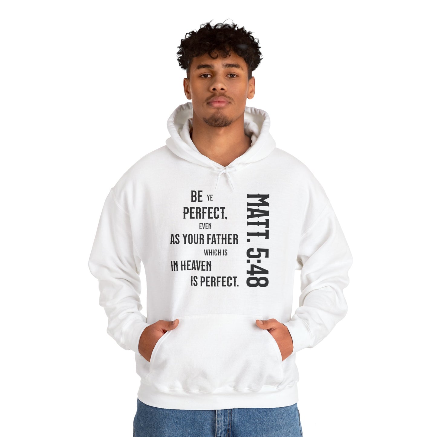 Be Perfect - Matthew 5:48 Unisex Heavy Blend™ Hooded Sweatshirt