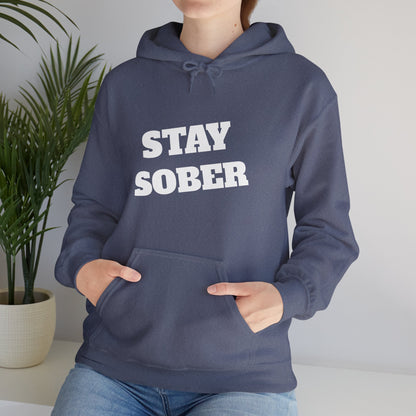 Stay Sober Hooded Sweatshirt, Christian gift, encouragement