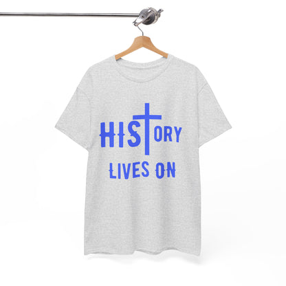 HIStory Lives On Unisex Heavy Cotton Tee, resurrection, cross, easter