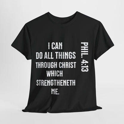All things through Christ, Unisex Heavy Cotton Tee, Philippians 4:13