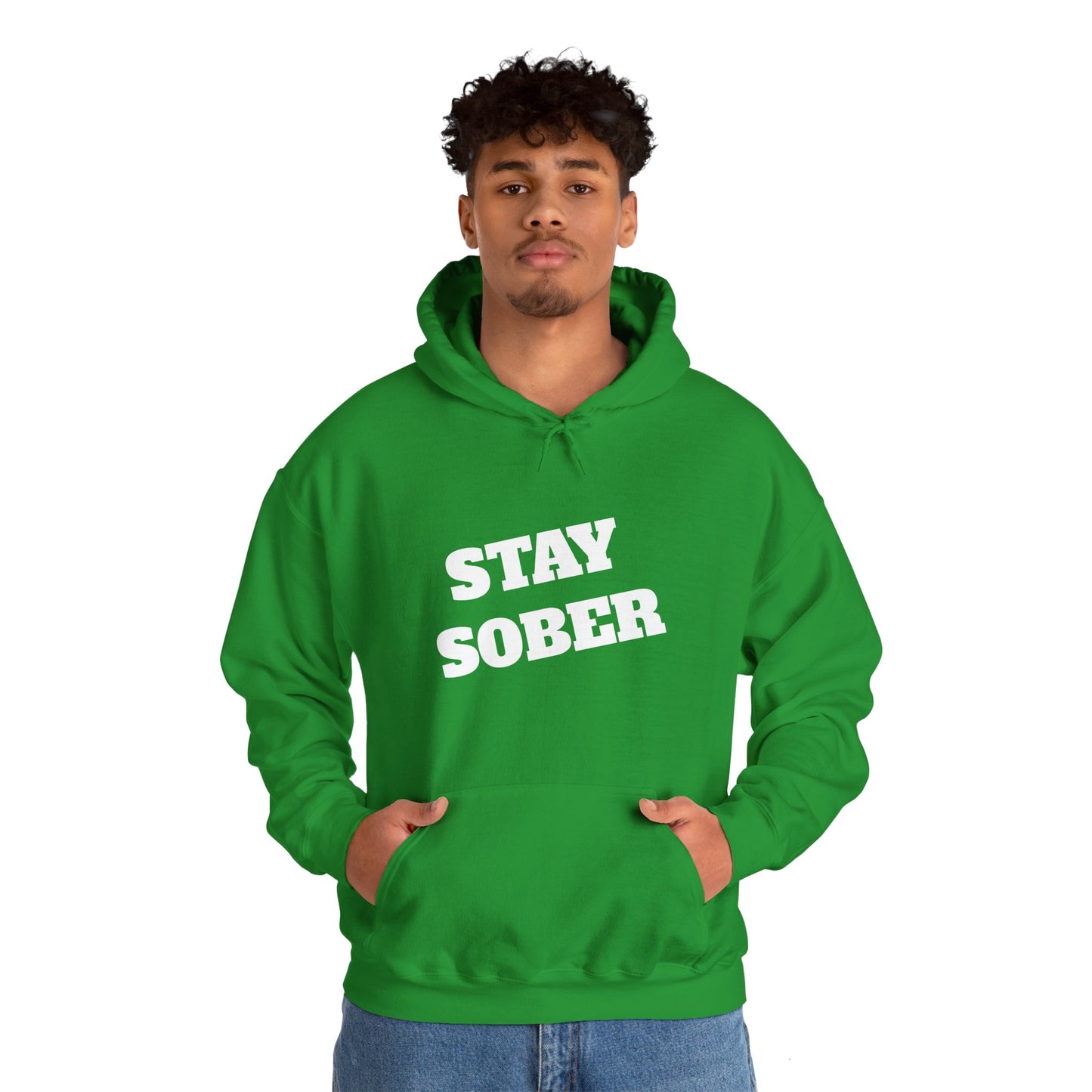 Stay Sober Hooded Sweatshirt, Christian gift, encouragement