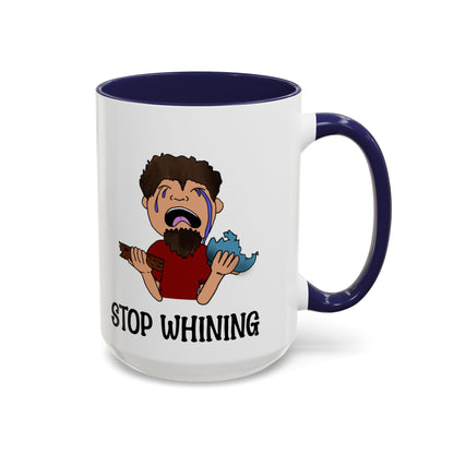 Stop Whining Accent Coffee Mug, 11oz and 15oz, birthday gift, fun gift, Philippians 2:14