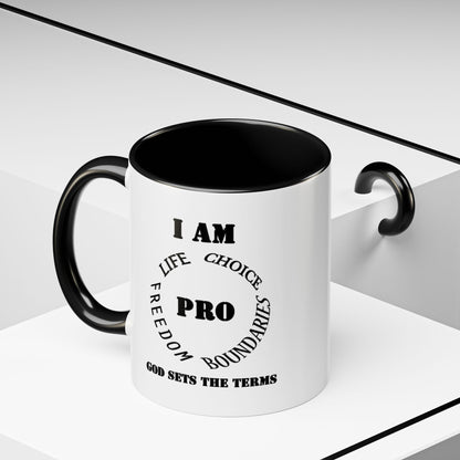 I AM PRO Mug, Pro-life gift, Pro-choice gift, Gift for her, Gift for him