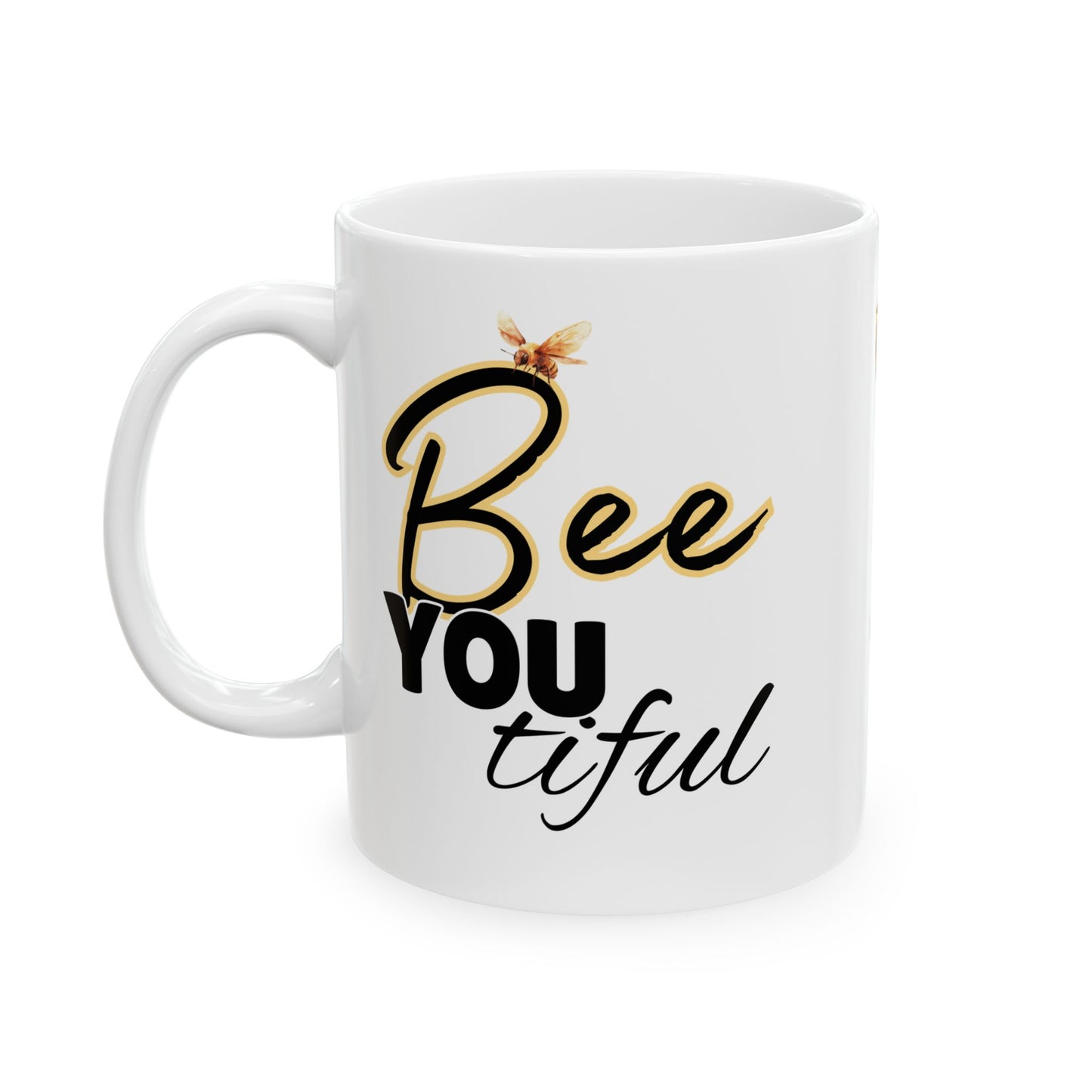 BeeYoutiful Motivation Ceramic Mug - Inspiring Coffee Cup