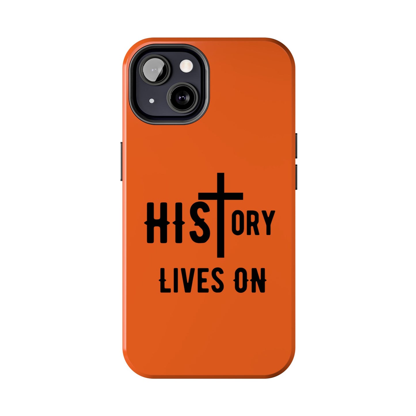 HIStory Lives On, Phone Cases - orange
