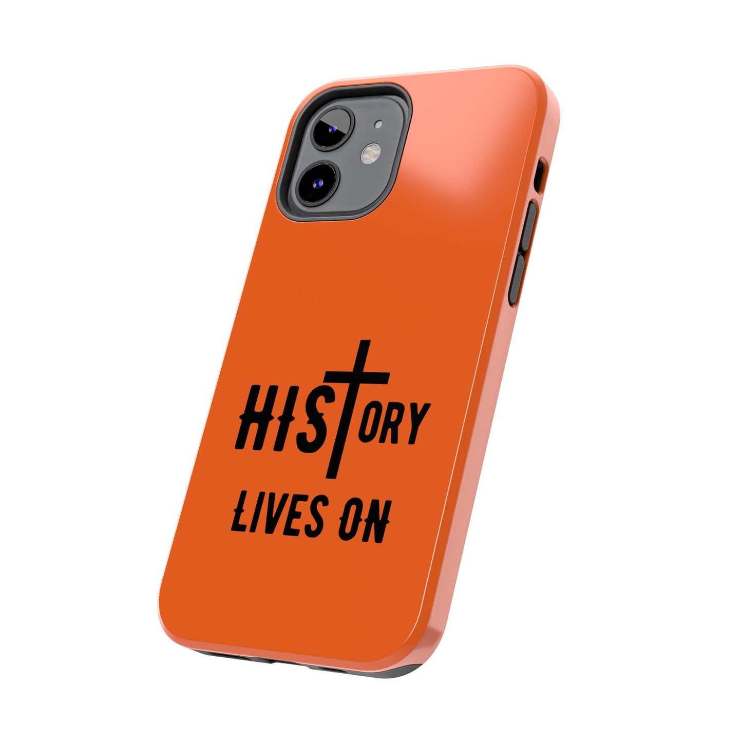 HIStory Lives On, Phone Cases - orange