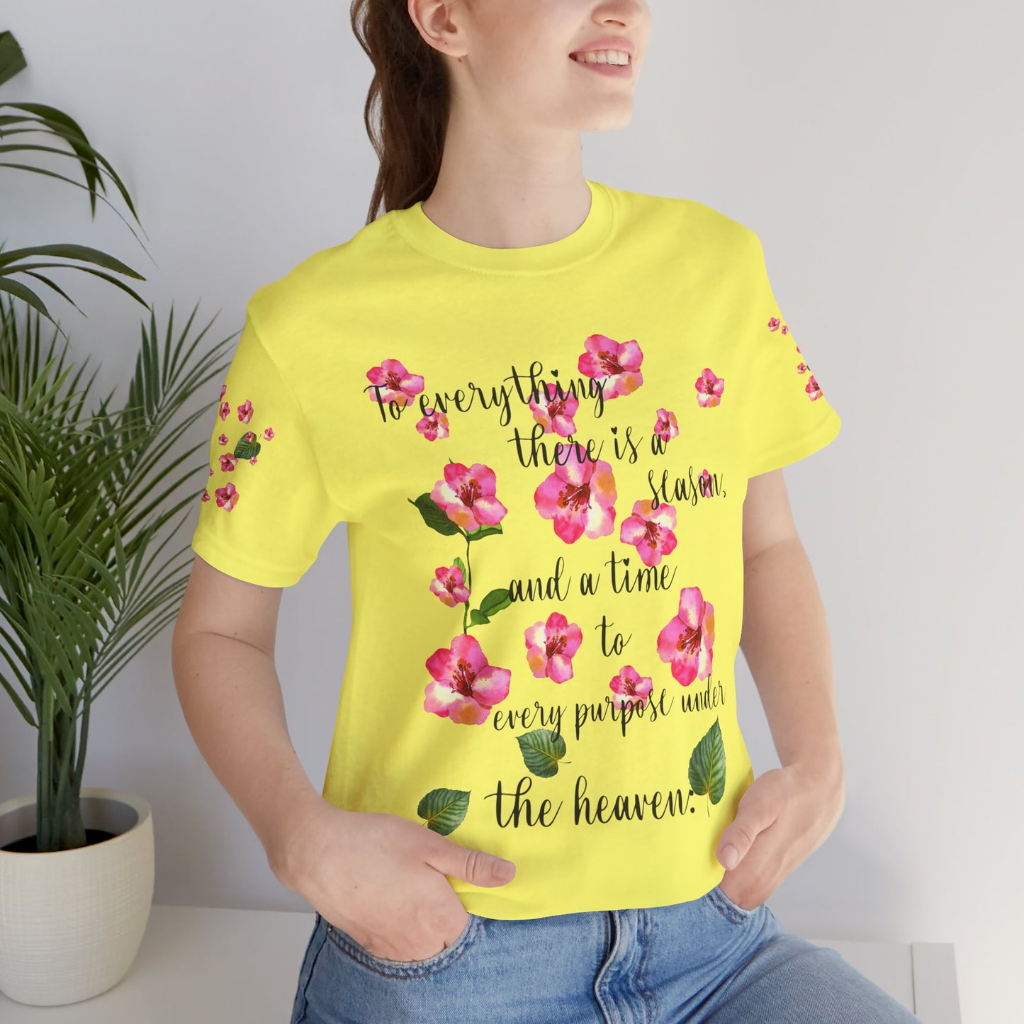 To Everything There Is A Season Pink Flowers, sleeve design, Bella+Canvas, T-shirt, spring