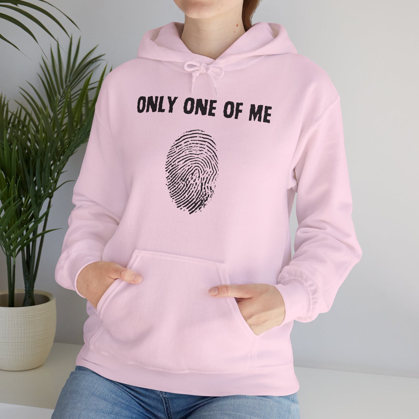 Only One Of Me Unisex Hooded Sweatshirt, gift for him or her