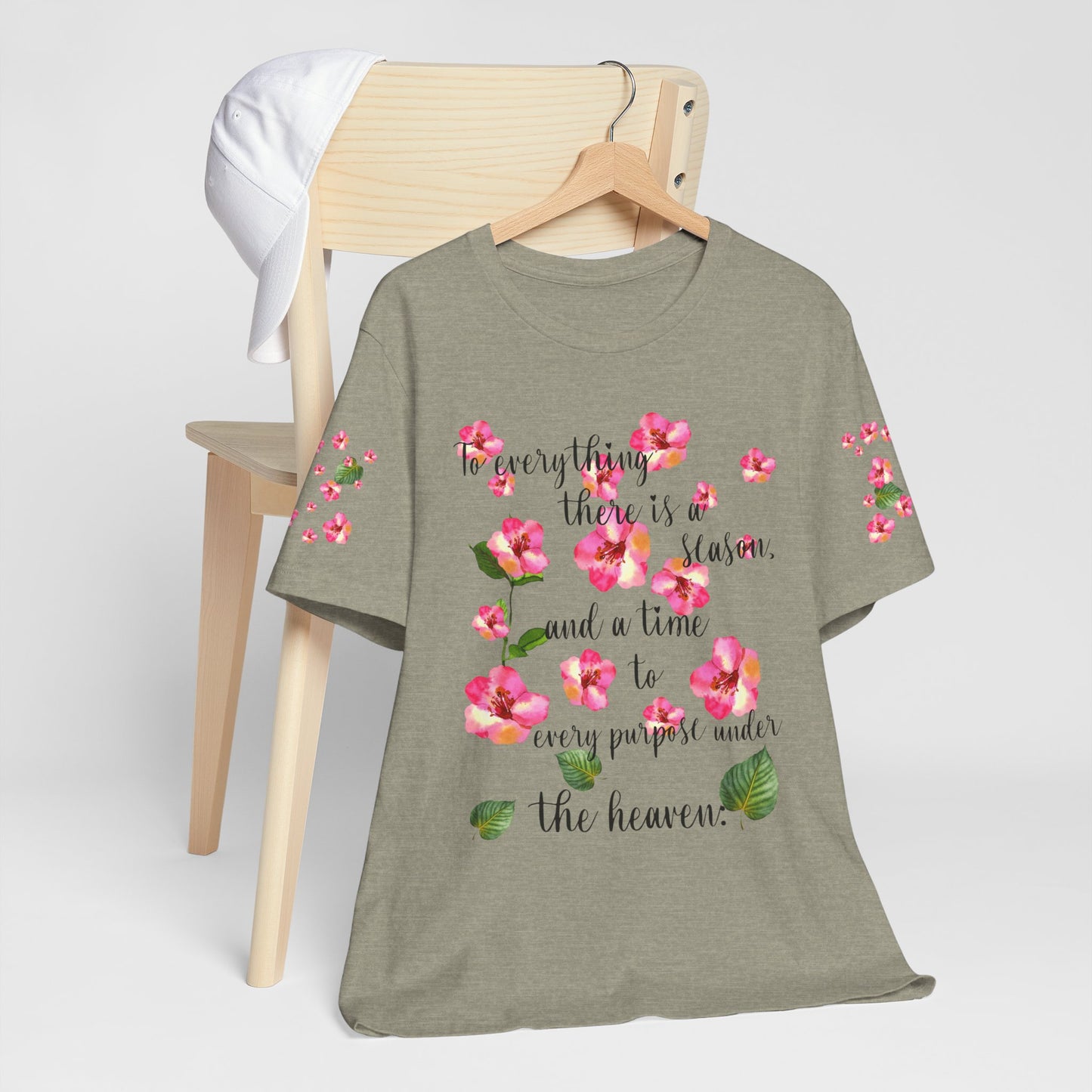 To Everything There Is A Season Pink Flowers, sleeve design, Bella+Canvas, T-shirt, spring