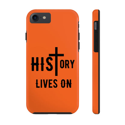 HIStory Lives On, Phone Cases - orange