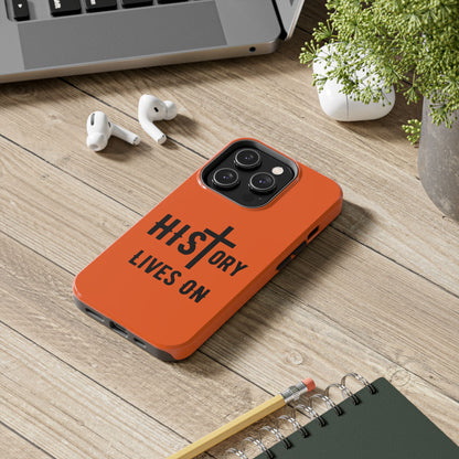 HIStory Lives On, Phone Cases - orange