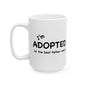 I'm Adopted by the best Father ever coffee mug; Christian gift, birthday gift