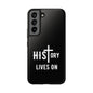 HIStory Lives On, Phone Cases - black & white