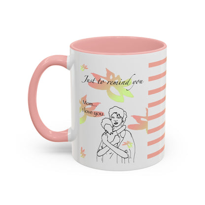 Mom I love you Coffee Mug, Mother's day, birthday gift, appreciation gift