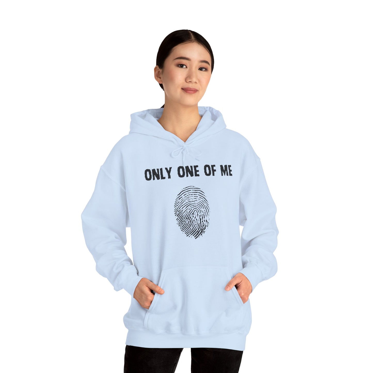 Only One Of Me Unisex Hooded Sweatshirt, gift for him or her