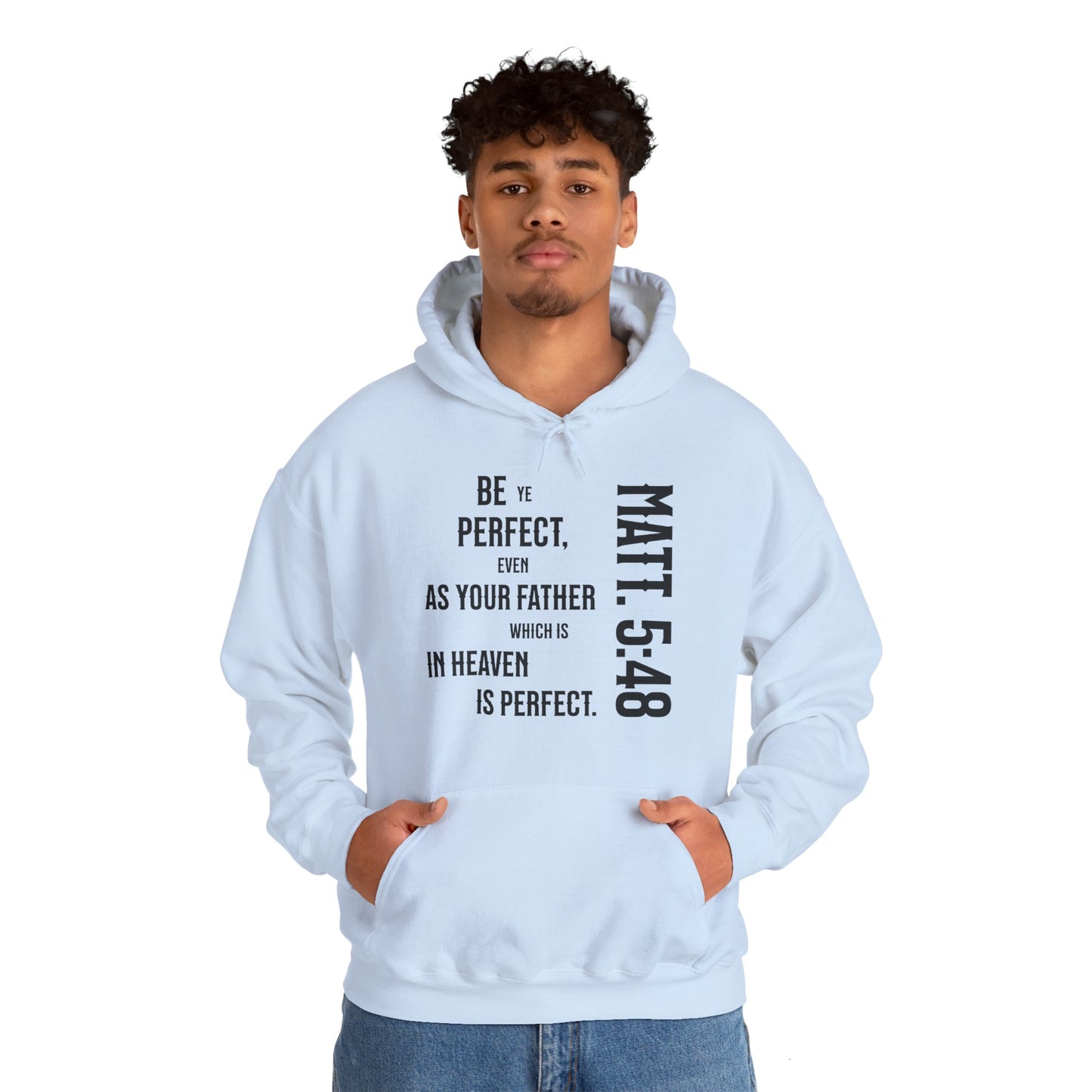 Be Perfect - Matthew 5:48 Unisex Heavy Blend™ Hooded Sweatshirt