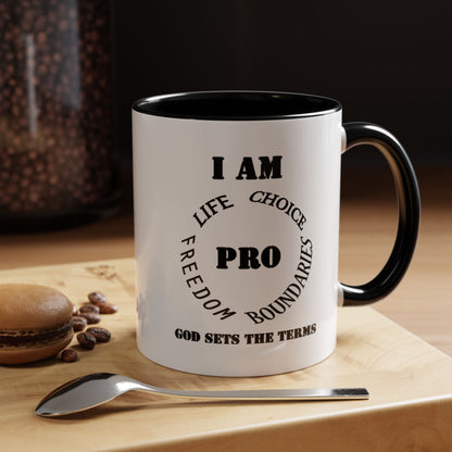 I AM PRO Mug, Pro-life gift, Pro-choice gift, Gift for her, Gift for him