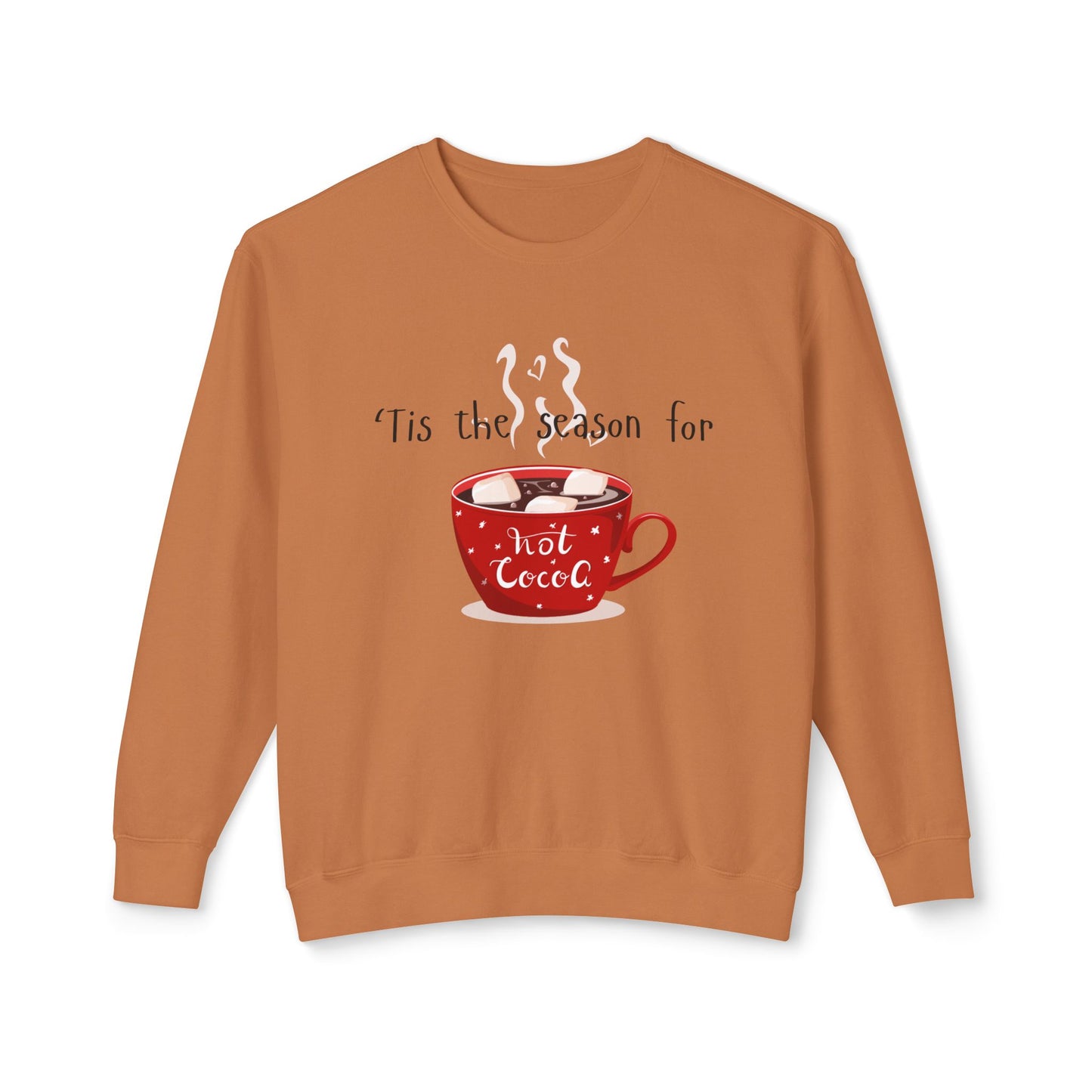 'Tis the Season for Hot Cocoa Unisex Lightweight Crewneck Sweatshirt, Christmas