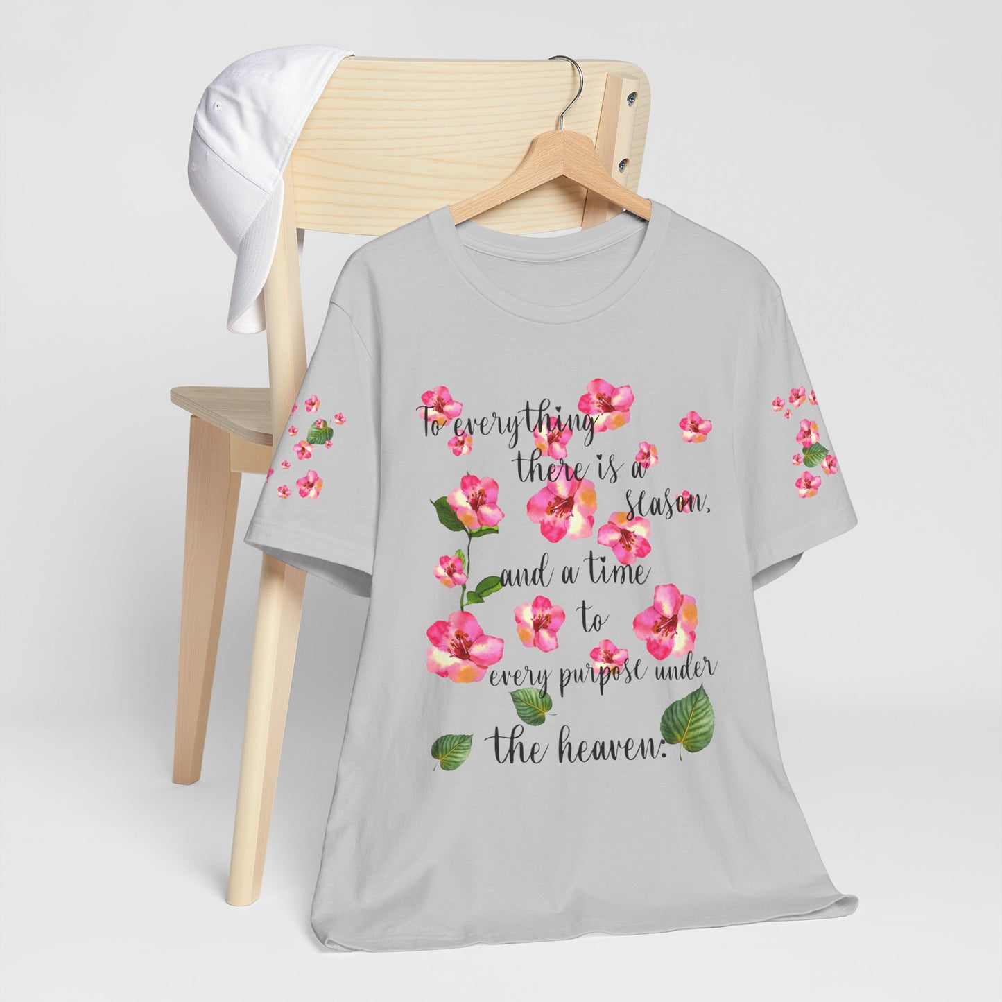 To Everything There Is A Season Pink Flowers, sleeve design, Bella+Canvas, T-shirt, spring