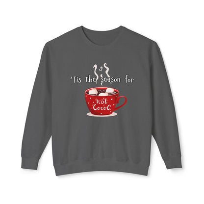 'Tis the Season for Hot Cocoa Unisex Lightweight Crewneck Sweatshirt, Christmas